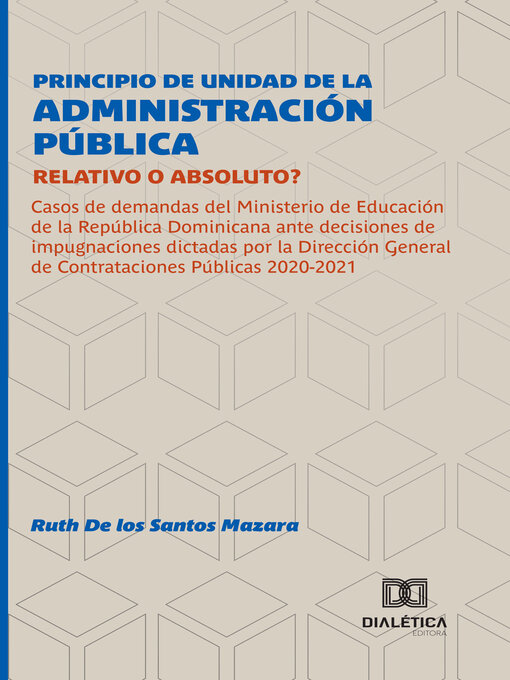 Title details for Principio de Unidad de la Administración Pública by Ruth De los Santos Mazara - Wait list